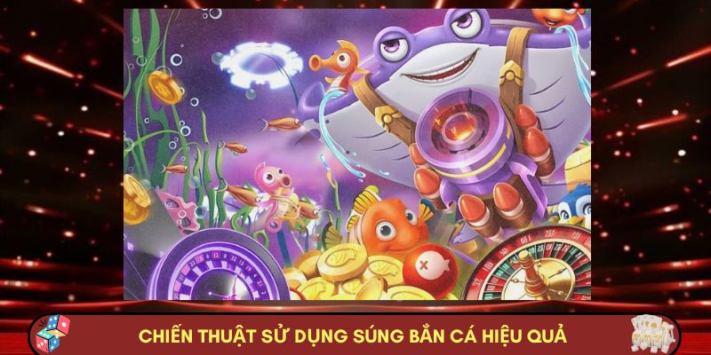 Chiến thuật sử dụng súng bắn cá hiệu quả