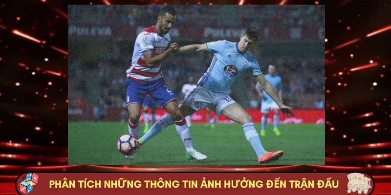 Phân tích những thông tin ảnh hưởng đến trận đấu